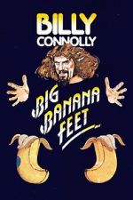 Watch Billy Connolly: Big Banana Feet (TV Special 1977) Putlocker