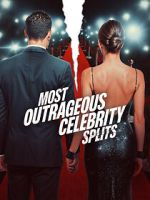 Watch Most Outrageous Celebrity Splits Putlocker