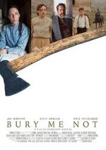 Watch Bury Me Not (Short 2019) Putlocker