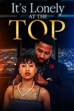 Watch It\'s Lonely at the Top Putlocker