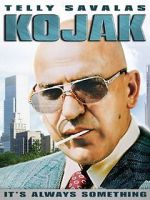 Watch Kojak: It\'s Always Something Putlocker