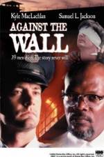 Watch Against the Wall Putlocker