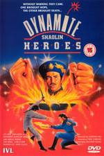 Watch Dynamite Shaolin Heroes Putlocker