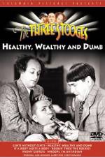 Watch Healthy, Wealthy and Dumb Putlocker