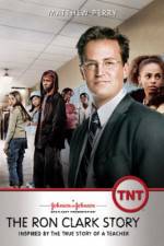 Watch The Ron Clark Story Putlocker