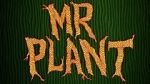 Watch Mr. Plant (Short 2015) Putlocker