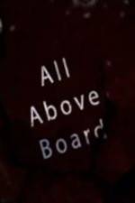 Watch All Above Board Putlocker
