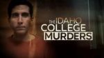 Watch The Idaho College Murders (TV Special 2023) Putlocker