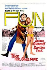 Watch Take Her, She\'s Mine Putlocker