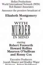 Watch With Murder in Mind Putlocker