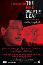 Watch The Red Maple Leaf Putlocker