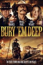Watch Bury \'Em Deep Putlocker