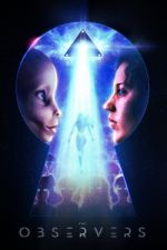 Watch The Observers Putlocker