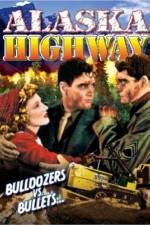 Watch Alaska Highway Putlocker
