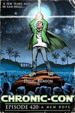 Watch Chronic-Con, Episode 420: A New Dope Putlocker