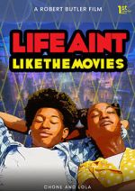 Watch Life Ain\'t Like the Movies Putlocker