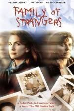 Watch Family of Strangers Putlocker