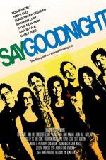 Watch Say Goodnight Putlocker