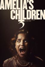Watch Amelia\'s Children Putlocker