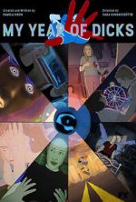 Watch My Year of Dicks (Short 2022) Putlocker