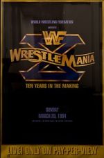 Watch WrestleMania X (TV Special 1994) Putlocker