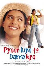 Watch Pyaar Kiya To Darna Kya Putlocker