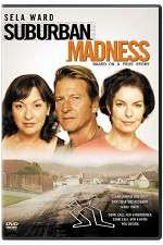 Watch Suburban Madness Putlocker