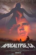 Watch Apocalypse, CA Putlocker
