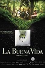 Watch La buena vida Putlocker