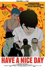 Watch Have a Nice Day Putlocker