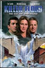 Watch Killer Flood The Day the Dam Broke Putlocker
