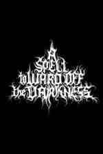Watch A Spell to Ward Off the Darkness Putlocker