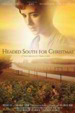 Watch Headed South for Christmas Putlocker