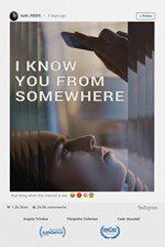 Watch I Know You from Somewhere Putlocker