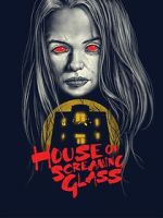 Watch House of Screaming Glass Putlocker