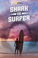 Watch Shark vs. Surfer (TV Special 2020) Putlocker