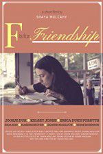 Watch F is for Friendship Putlocker