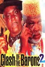 Watch Clash of the Barons 2 Putlocker