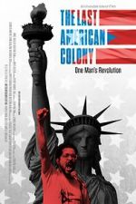 Watch The Last American Colony Putlocker