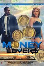 Watch Money Lovers Putlocker