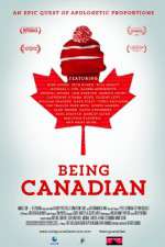 Watch Being Canadian Putlocker