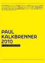 Watch Paul Kalkbrenner 2010 a Live Documentary Putlocker