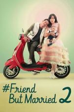 Watch #FriendButMarried 2 Putlocker