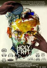 Watch Holy Frit Putlocker