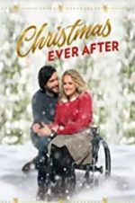 Watch Christmas Ever After Putlocker