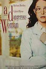 Watch A Dangerous Woman Putlocker