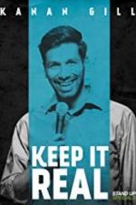 Watch Kanan Gill: Keep It Real Putlocker