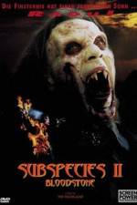 Watch Bloodstone Subspecies II Putlocker
