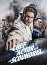 Watch The Chef, The Actor, The Scoundrel Putlocker