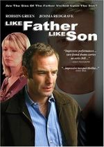 Watch Like Father Like Son Putlocker